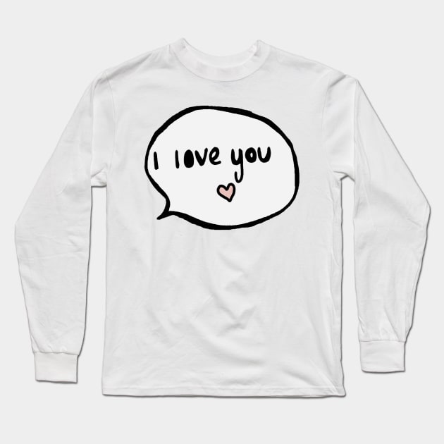 I love you Long Sleeve T-Shirt by medimidoodles